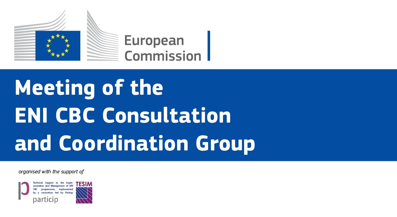 6th meeting of the Consultation and Coordination Group of ENI CBC programmes